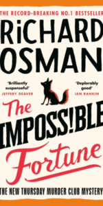 TG Jones - The Impossible Fortun by Richard Osman - £11.00